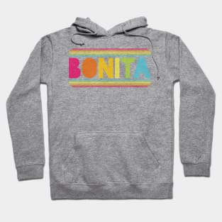 Bonita - Vintage grunge design - beauty - pretty Hoodie